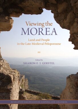 Viewing the Morea: Land and People in the Late Medieval Peloponnese book cover