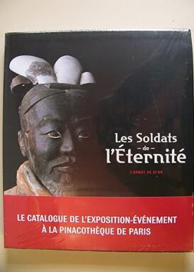 Les Soldats de l’éternité: L’armée de Xi’an. book cover