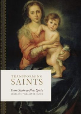 Transforming Saints: From Spain to New Spain book cover